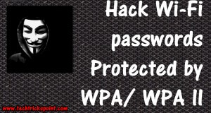 How to Hack Wi-Fi, Protected by WPA/ WPA2 password