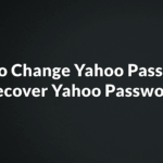 How to Change Yahoo Password | Recover Yahoo Password